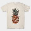 be pineapple stand tall T shirt