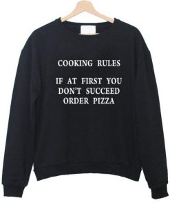 cooking rules sweatshirt