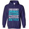 cyber security Specialist Quote Hoodie