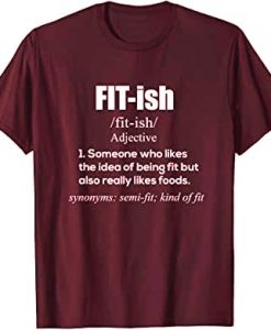 fit tish definition T Shirt
