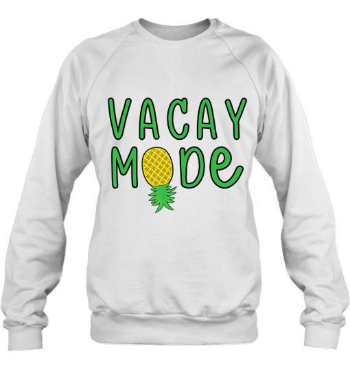 vacay Mode Pineapple Sweatshirt