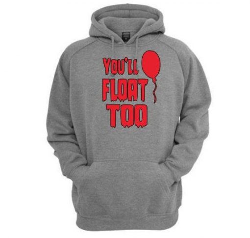 youll float too hoodie pullover