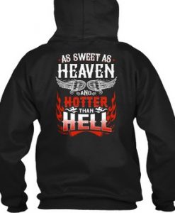 As Sweet As Heaven hotter than hell hoodie back