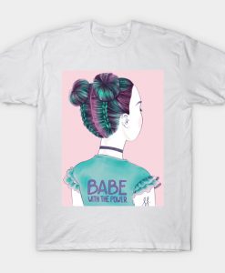 Babe With Power Graphic T shirt