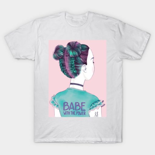 Babe With Power Graphic T shirt