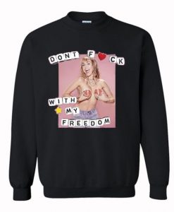 Don’t Fuck With My Freedom Graphic Sweater