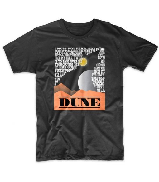 Fear is the Mind Killer Dune T-shirt