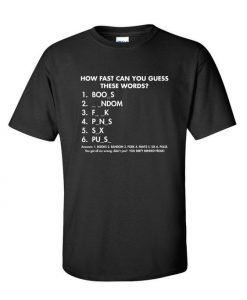 How Fast Can U Guess These Words Funny T Shirt