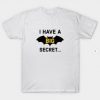 I Have A Big Secret Batman T shirt