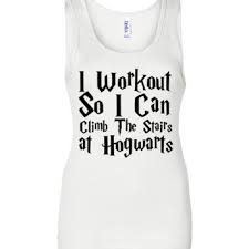I Workout so that i can climb hogwarts stair tanktop