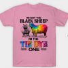 Im Not The Black Sheep Im The Tie Dye T-Shirt