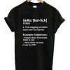 Kellic Definition T-Shirt