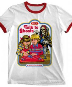 Lets Talk To Ghosts Ringer Shirt