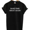 Make EMO Great Again T-Shirt