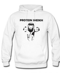 Protein Sheikh Funny Hoodie