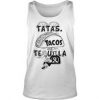 Tatas Tacos Tequila Tanktop