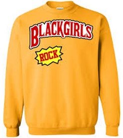 black girls rock sweatshirt