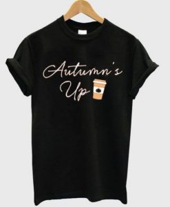 Autumn up T Shirtv