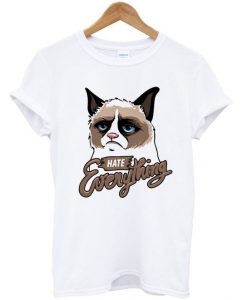 Cat Hate Everything T Shirt