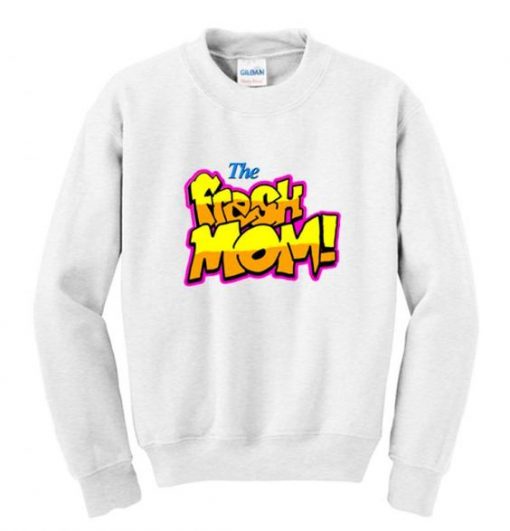 Destiny Fresh Mom Sweatshirt