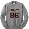 Drake Drizzy 86 Sweatshirt
