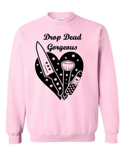 Drop Dead Gorgeous Sweatshirt Pink