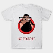 Emperors New groove No Touchy T Shirt