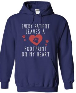 Every Patient Leaves a Footprint on my Heart Hoodie