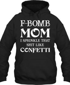 F Bomb Mom Quote Hoodie Pullover