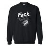Feck Perfuction Sweatshirt