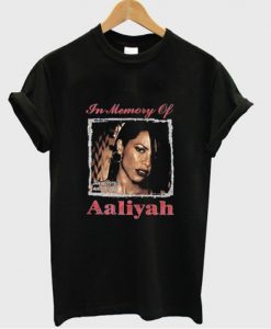 In Memory Of Aaliyah T Shirt