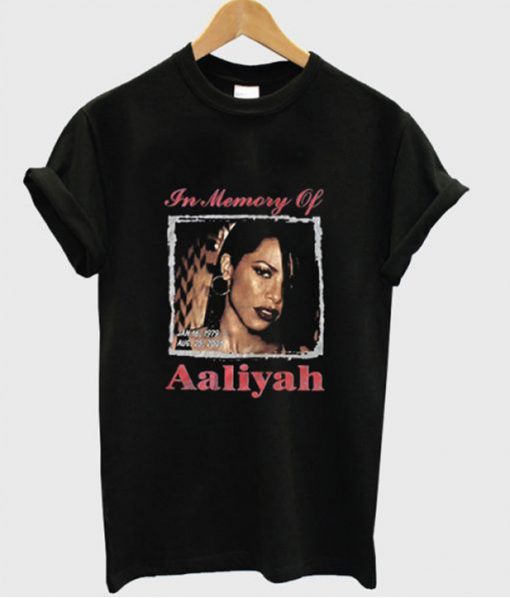 In Memory Of Aaliyah T Shirt