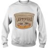 Leftovers Storage Containers It’s Never Butter Sweatshirt