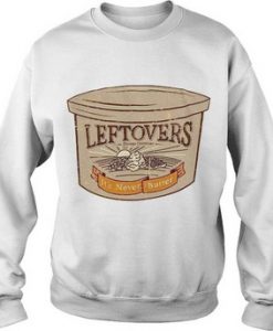 Leftovers Storage Containers It’s Never Butter Sweatshirt