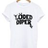 Loded Diper Logo T Shirt