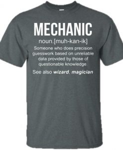 Mechanic Definition T Shirt