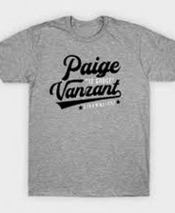 Paige Vanzant Font t Shirt