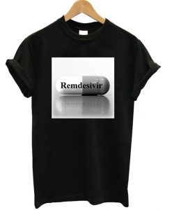 Remdesivir Capsule T-shirt