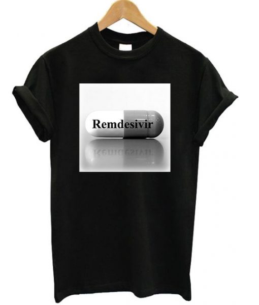 Remdesivir Capsule T-shirt