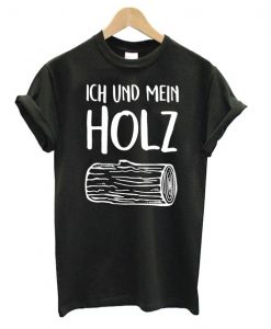 Sambosa Holz Ich und mein Holz Herren T shirt