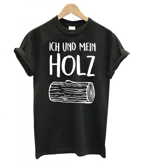 Sambosa Holz Ich und mein Holz Herren T shirt