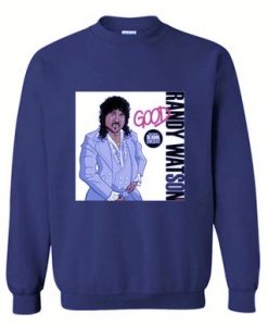 That Boy Good Randy Watson Sweatshirt