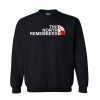 The North Remembers Sweatshirt