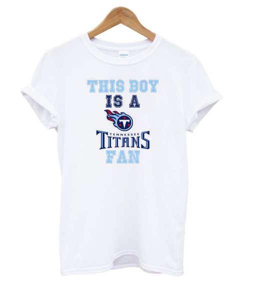 This Boy Tennessee Titans T shirt