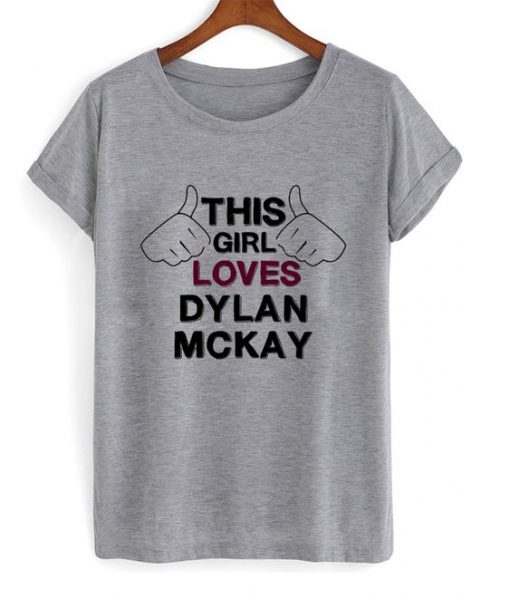 This Girl Loves Dylan Mckay T Shirt