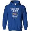 This Is How I Roll Books Hoodie