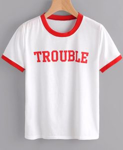 Trouble Ringer T-shirt