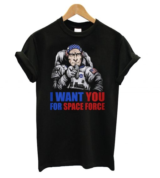 Uncle Sam I Want You For Space Force T shirt