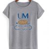 University Of Meshugas T Shirt