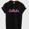callaita Font t-shirt